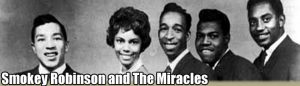 Smokey Robinson and The Miracles